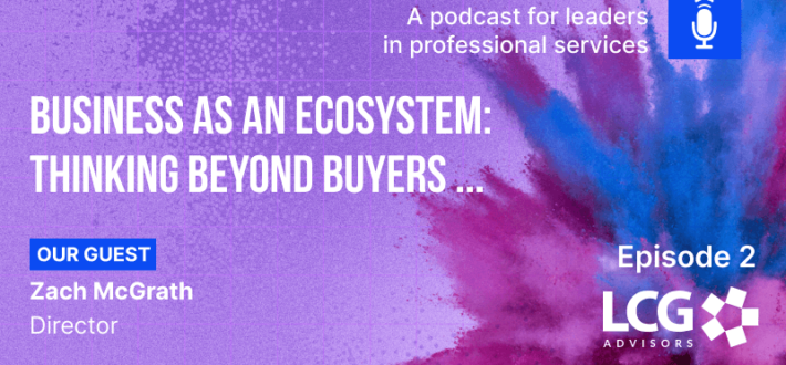 Episode 2: Business as an Ecosystem: Thinking Beyond Buyers and Sellers