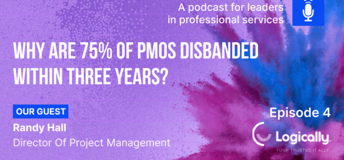 Episode 4: Why Are 75% of PMOs Disbanded Within Three Years?