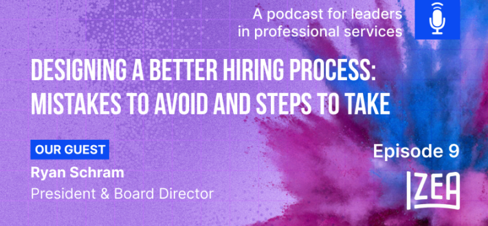 Episode 9: Designing a Better Hiring Process: Mistakes to Avoid and Steps to Take