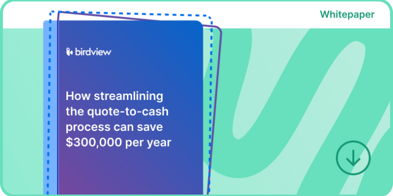 How streamlining the quote-to-cash process can save $300,000 per year