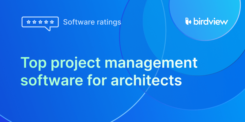 Top project management software for architects 2025