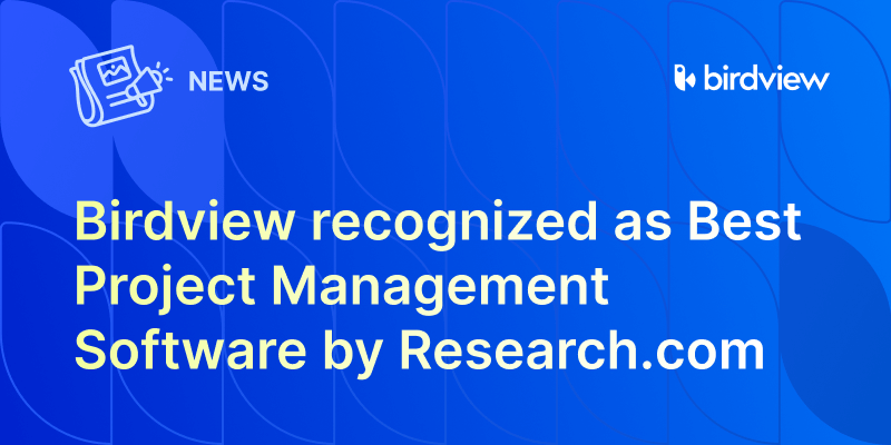 Birdview earned Best Project Management Software recognition from Research.com
