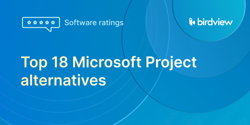 Top 18 Microsoft Project alternatives