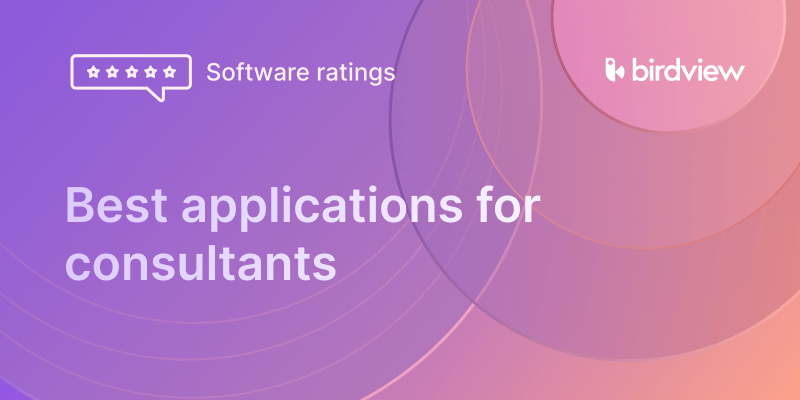 Best apps for consultants: simplify, save time, and increase revenue