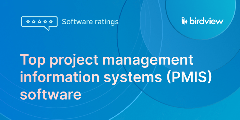 Top 6 project management information systems (PMIS) software in 2025