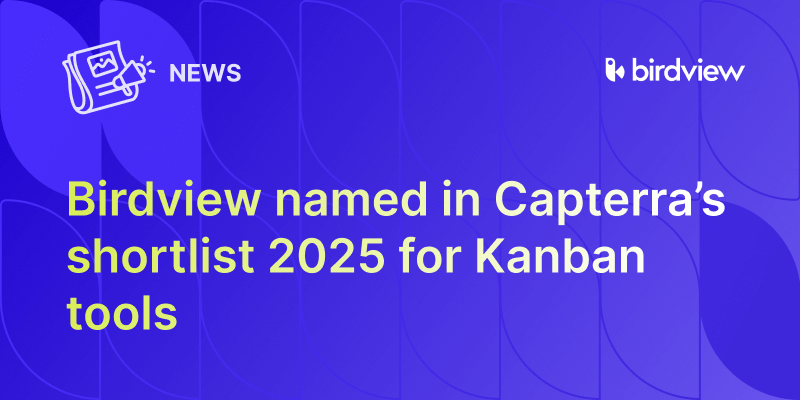 Birdview featured in Capterra’s Shortlist for Kanban Tools Software in 2025